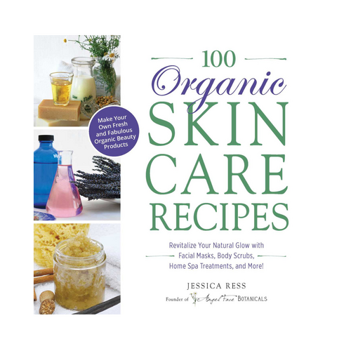 100 Organic Skin Care Recipes