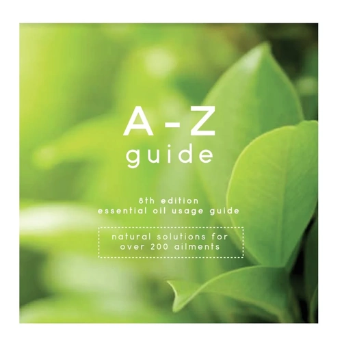 Essential Oil Usage Guide A-Z 8th Edition