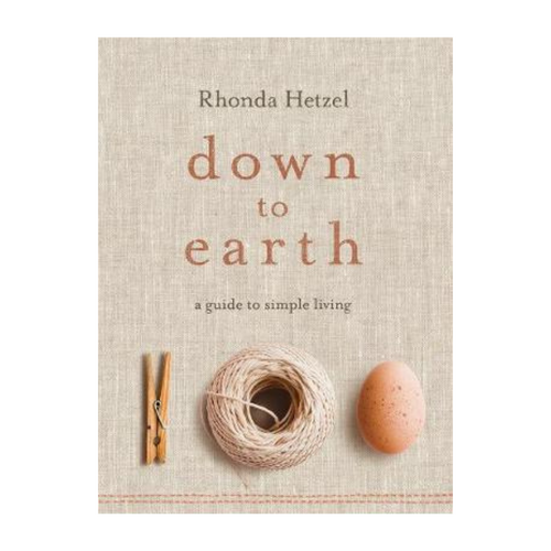 Down to Earth - a guide to simple living