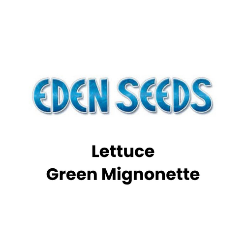 Eden Seeds - Lettuce Green Mignonette (Not shipped to W.A.) 