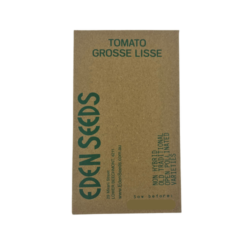 Eden Seeds - Tomato - Grosse Lisse (Not shipped to W.A.)